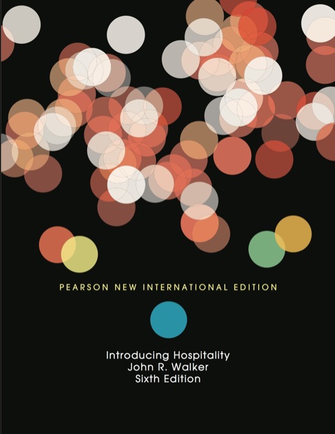 Introduction to Hospitality: Pearson New International Edition
